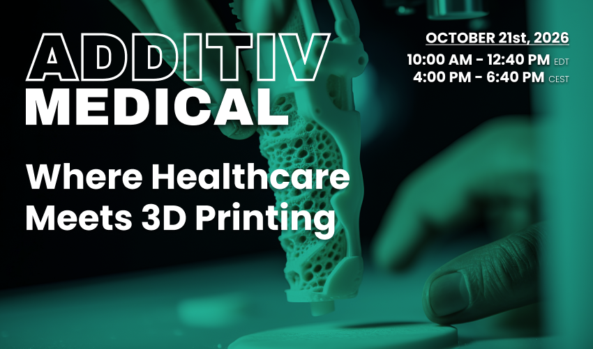 Imagem oficial de divulgação do ADDITIV Medical 2026, dedicado à impressão 3D no setor médico.